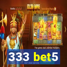 333 bet5