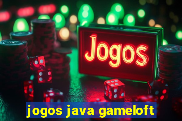 jogos java gameloft