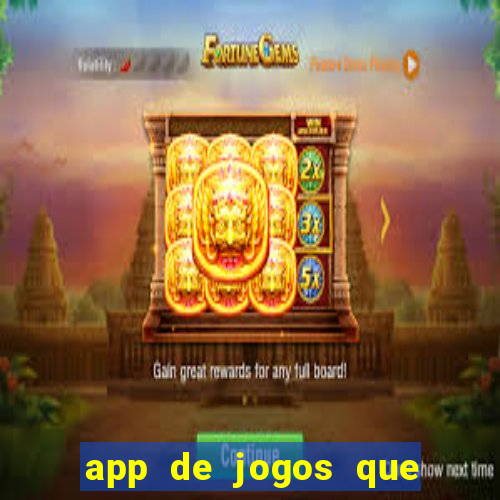 app de jogos que realmente pagam dinheiro