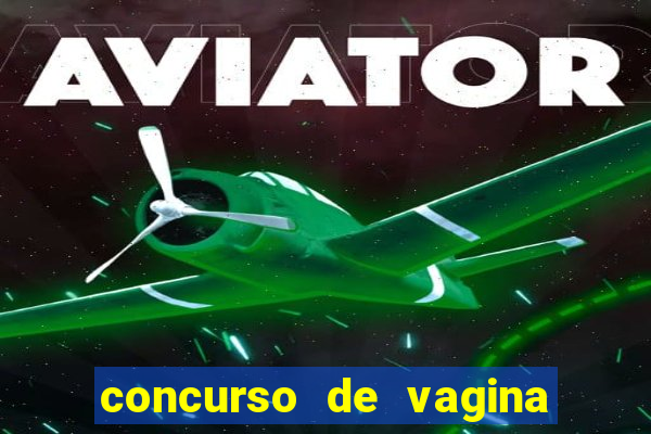 concurso de vagina mais bonita do brasil