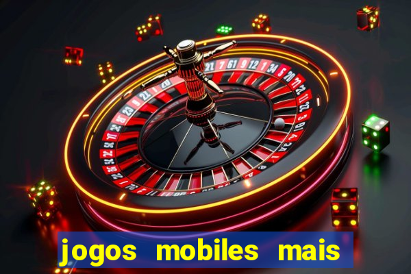 jogos mobiles mais jogados 2024