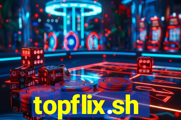 topflix.sh