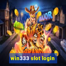 win333 slot login