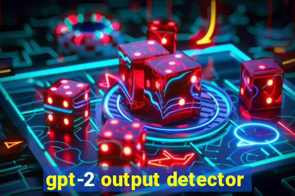 gpt-2 output detector