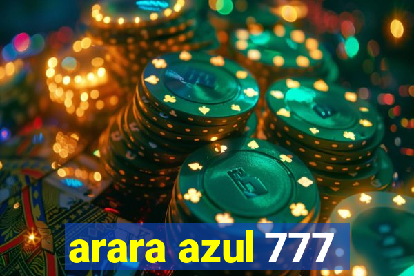 arara azul 777