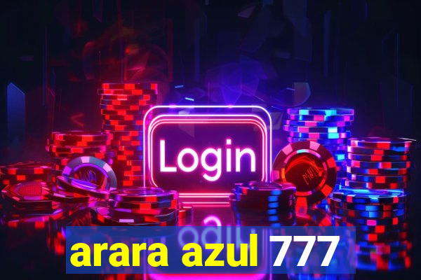 arara azul 777