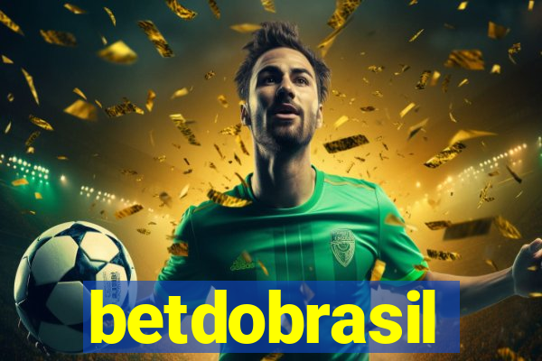 betdobrasil