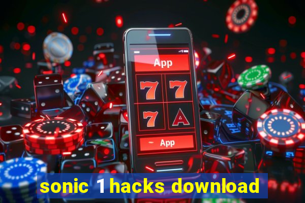 sonic 1 hacks download