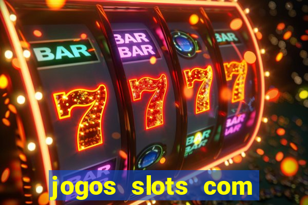 jogos slots com bonus gratis