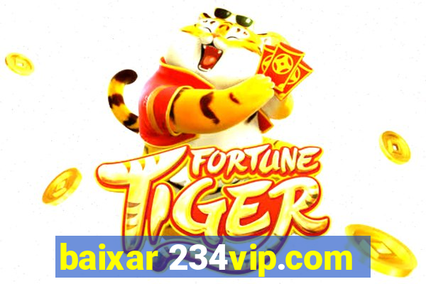 baixar 234vip.com