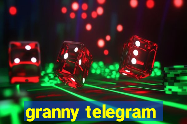 granny telegram