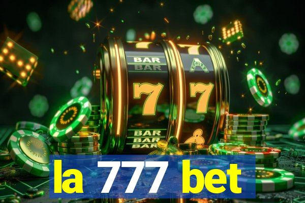 la 777 bet