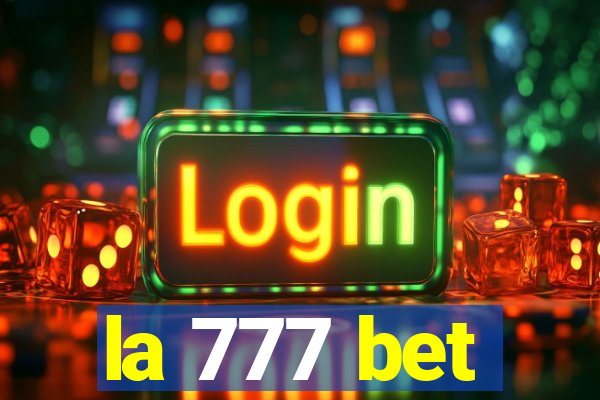 la 777 bet