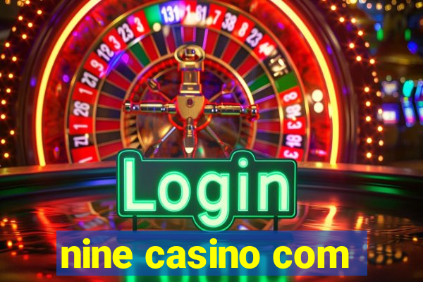 nine casino com