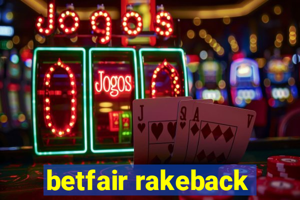 betfair rakeback