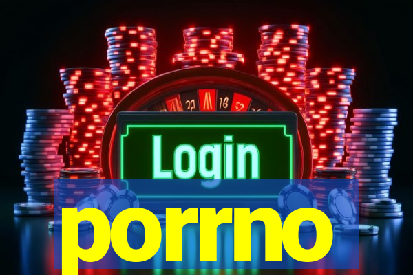 porrno