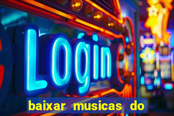 baixar musicas do roberto carlos