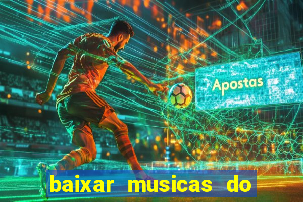 baixar musicas do roberto carlos