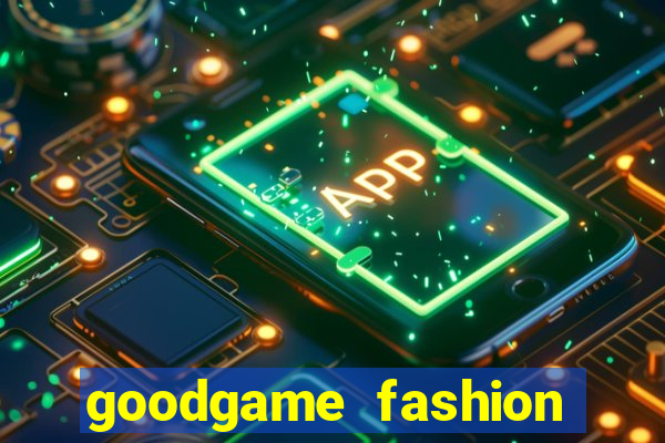 goodgame fashion click jogos