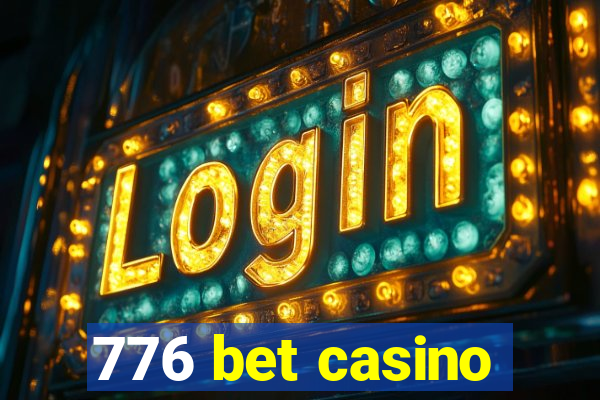 776 bet casino