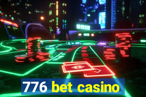 776 bet casino