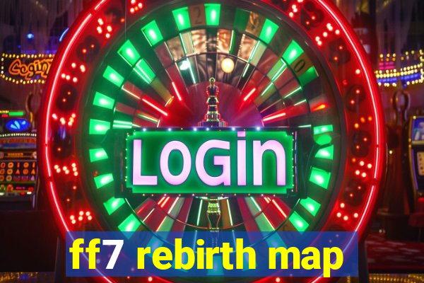 ff7 rebirth map