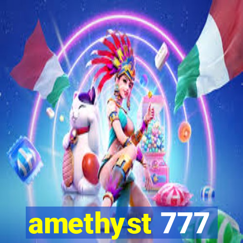 amethyst 777