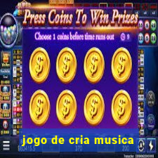 jogo de cria musica