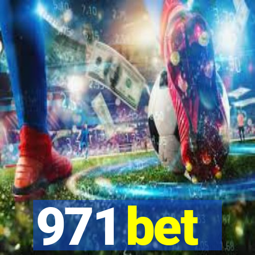 971 bet