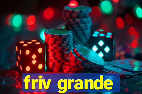 friv grande