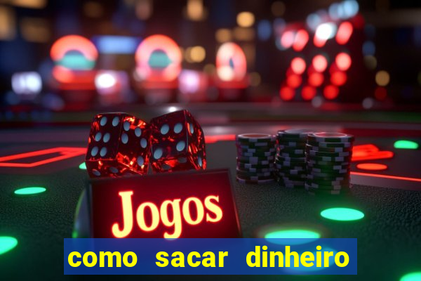 como sacar dinheiro no slots 777