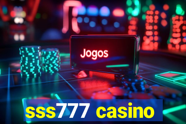 sss777 casino