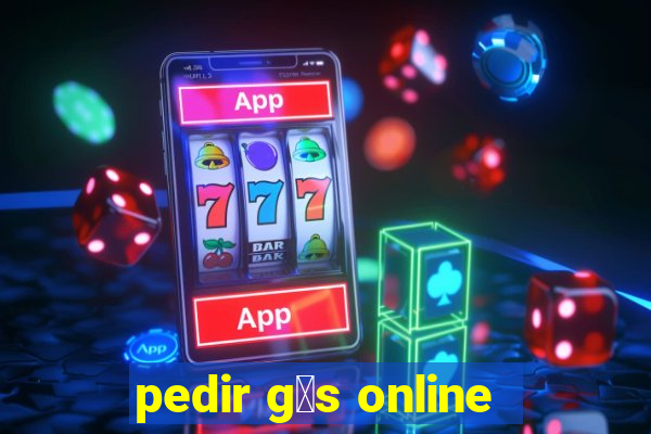 pedir g谩s online