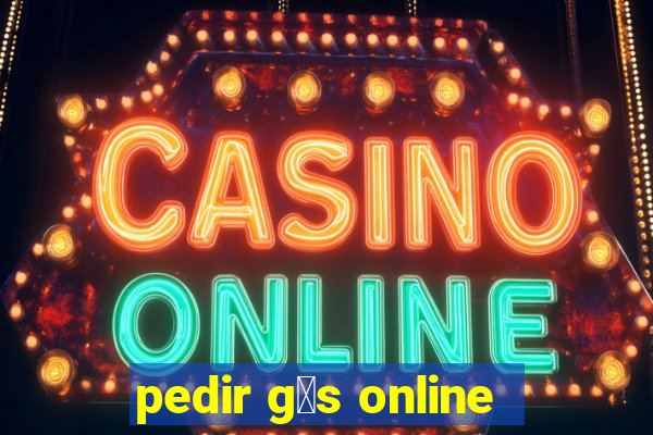 pedir g谩s online