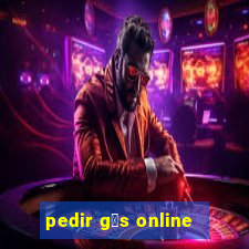 pedir g谩s online