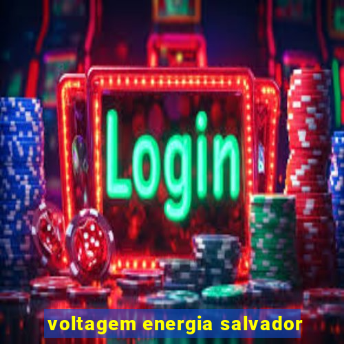 voltagem energia salvador