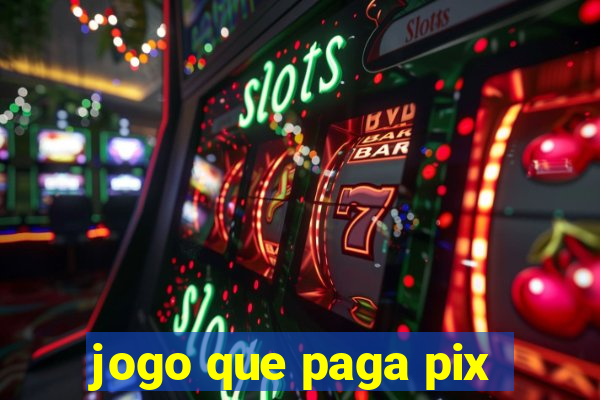 jogo que paga pix