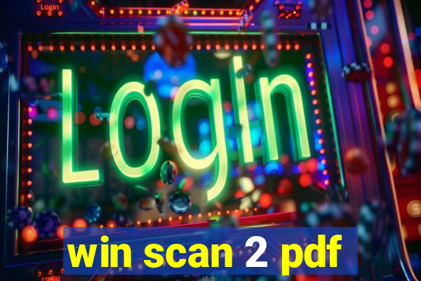 win scan 2 pdf