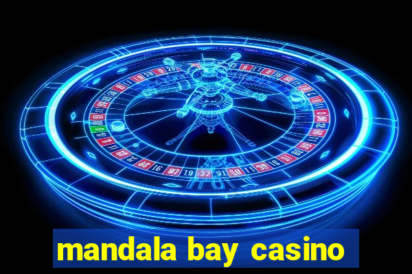 mandala bay casino