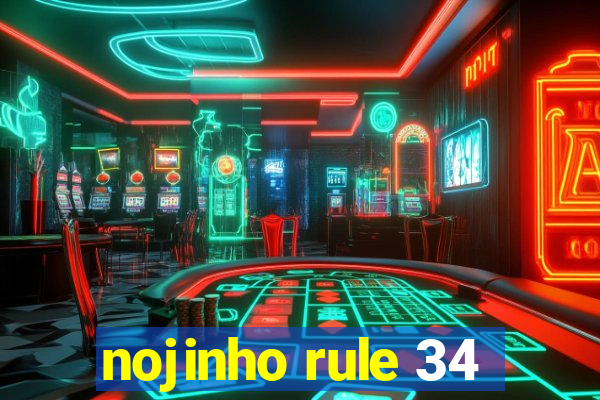 nojinho rule 34