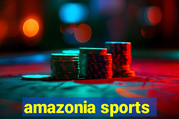 amazonia sports