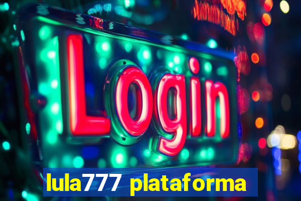 lula777 plataforma