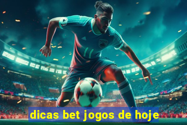 dicas bet jogos de hoje