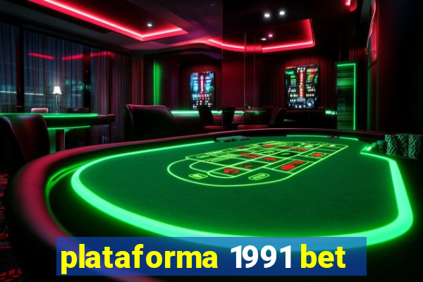 plataforma 1991 bet