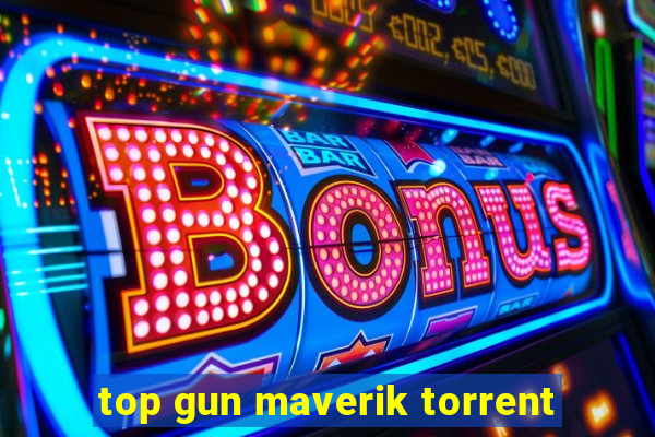 top gun maverik torrent