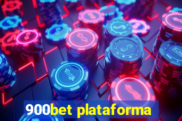 900bet plataforma