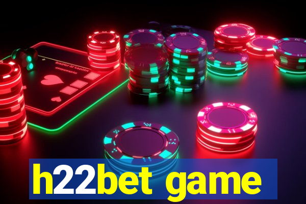 h22bet game