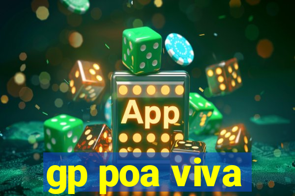 gp poa viva