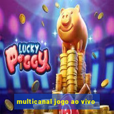 multicanal jogo ao vivo