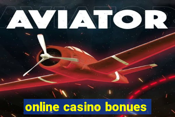 online casino bonues